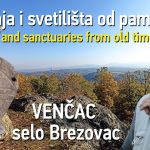 Предање и светилишта од памтивека Брезовац на Венчацу Владета Коларевић